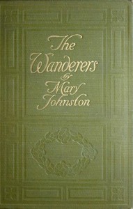 The Wanderers by Mary Johnston