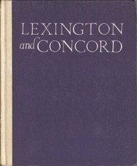 Lexington and Concord: A Camera Impression by Samuel Chamberlain