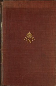 The Comedy & Tragedy of the Second Empire
Paris Society in the Sixties; Including Letters of Napoleon III., M. Pietri, and Comte de la Chapelle, and Portraits of the Period by Edward Legge