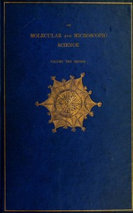 On Molecular and Microscopic Science, Volume 2 (of 2) by Mary Somerville