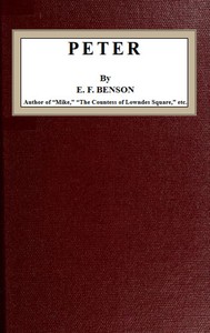 Peter by E. F. (Edward Frederic) Benson
