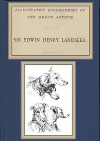 Sir Edwin Landseer by Frederic George Stephens