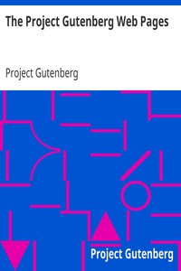 The Project Gutenberg Web Pages by Project Gutenberg