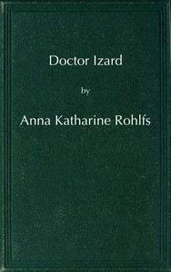 Doctor Izard by Anna Katharine Green