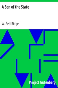 A Son of the State by W. Pett (William Pett) Ridge