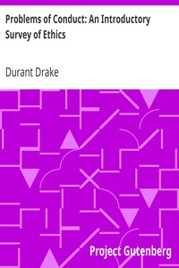 Problems of Conduct: An Introductory Survey of Ethics by Durant Drake