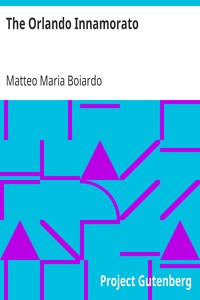 The Orlando Innamorato by Matteo Maria Boiardo