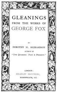 Gleanings from the Works of George Fox by George Fox