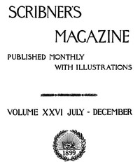 Scribner's Magazine, Volume 26, October 1899 by Various
