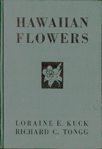 Hawaiian Flowers by Loraine E. Kuck