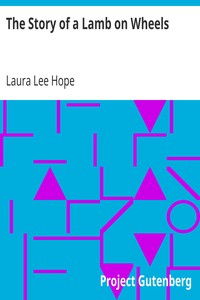The Story of a Lamb on Wheels by Laura Lee Hope
