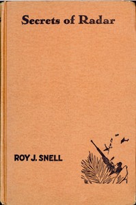 Secrets of Radar by Roy J. (Roy Judson) Snell