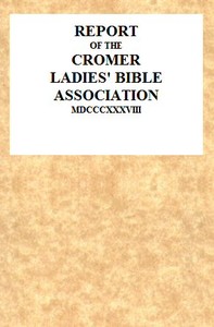 Report of the Cromer Ladies' Bible Association, 1838 by Cromer Ladies' Bible Association