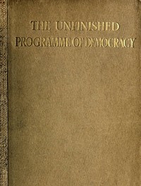 The Unfinished Programme of Democracy by Richard Roberts
