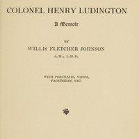 Colonel Henry Ludington: A Memoir by Willis Fletcher Johnson