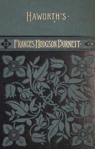 Haworth's by Frances Hodgson Burnett