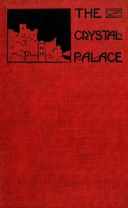 The Crystal Palace and Other Legends by Marie Harriette Frary