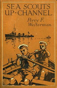 Sea Scouts up-Channel by Percy F. (Percy Francis) Westerman
