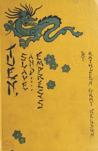 Tuen, Slave and Empress by Kathleen Gray Nelson