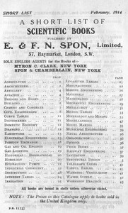 A Short List of Scientific Books Published by E. & F. N. Spon, Limited. February 1914 by E. & F. N. Spon
