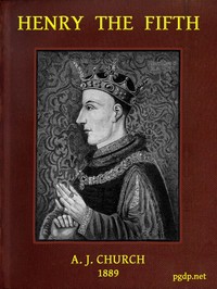 Henry the Fifth by Alfred John Church