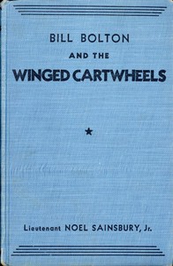 Bill Bolton and the Winged Cartwheels by Noel Sainsbury