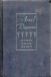 Ariel Dances by Ethel Cook Eliot