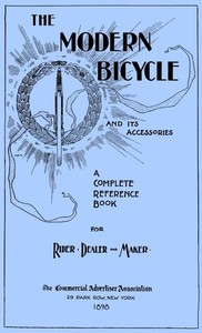The Modern Bicycle and Its Accessories by Alex Schwalbach