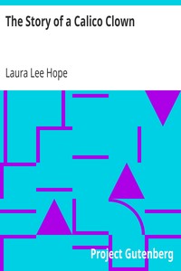 The Story of a Calico Clown by Laura Lee Hope