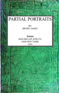 Partial Portraits by Henry James