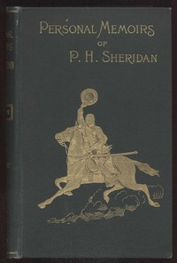 Personal Memoirs of P. H. Sheridan, Volume 1, Part 3 by Philip Henry Sheridan