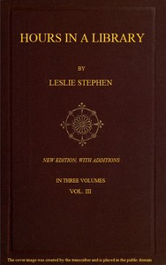 Hours in a Library, Volume 3
New Edition, with Additions by Leslie Stephen