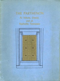 The Parthenon at Athens, Greece and at Nashville, Tennessee by Benjamin Franklin Wilson