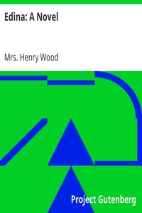 Edina: A Novel by Henry Wood
