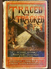 Traced and Tracked; Or, Memoirs of a City Detective by James M'Govan