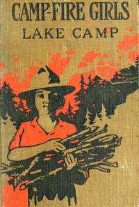 Campfire Girls' Lake Camp; or, Searching for New Adventures by Irene Elliott Benson