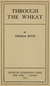 Through the Wheat by Thomas Boyd
