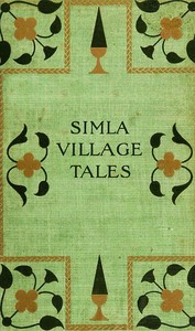 Simla Village Tales; Or, Folk Tales from the Himalayas by Alice Dracott