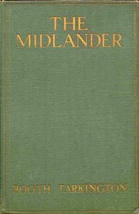 The Midlander by Booth Tarkington