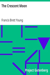 The Crescent Moon by Francis Brett Young