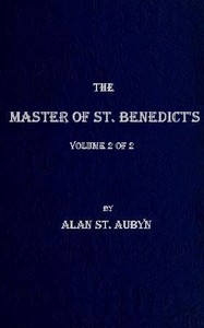 The master of St. Benedict's, Vol. 2 (of 2) by Alan St. Aubyn