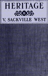 Heritage by V. (Victoria) Sackville-West