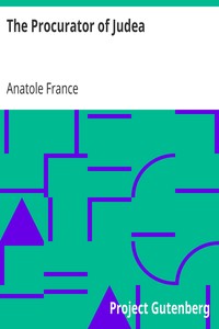 The Procurator of Judea by Anatole France