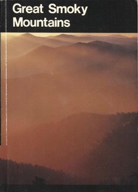 Great Smoky Mountains National Park, North Carolina and Tennessee by United States. National Park Service