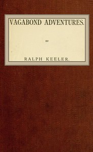 Vagabond Adventures by Ralph Keeler