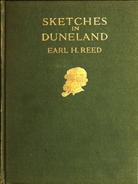 Sketches in Duneland by Earl H. (Earl Howell) Reed