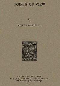 Points of View by Agnes Repplier