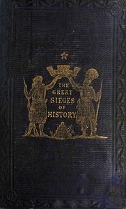 The Great Sieges of History by William Robson