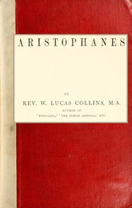 Aristophanes by W. Lucas (William Lucas) Collins