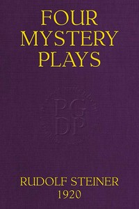 Four Mystery Plays by Rudolf Steiner